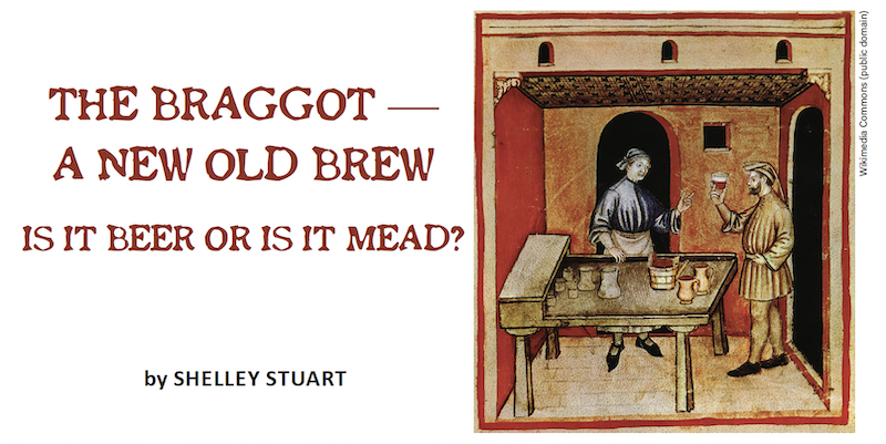 Article title: The Braggot -- a New Old Brew (accessible PDF)